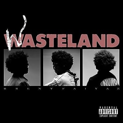 Brent faiyaz - wasteland