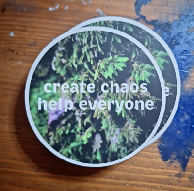 Create Chaos Help Everyone Sticker