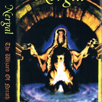 Nergal "the wizard of nerath" tape