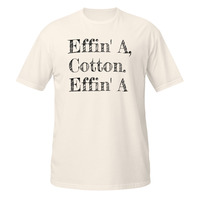 Effin' A Cotton Dodgeball Quote Short-Sleeve Unisex T-Shirt Movie Film Funny Tee - Thumbnail 14