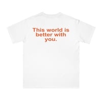 Free Shipping-THIS WORLD IS BETTER WITH YOU TEE - Thumbnail 1