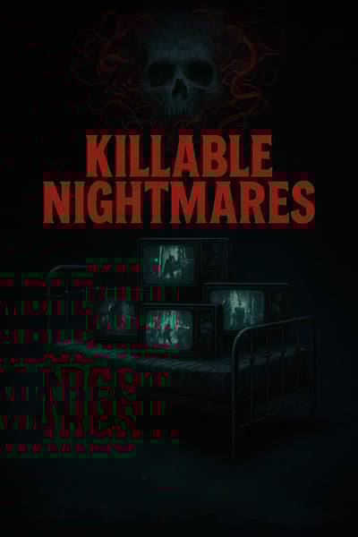 Killable Nightmares