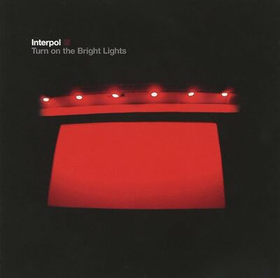 [08/22] Interpol - Turn On the Bright Lights