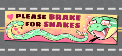 Please Brake for Snakes bumper sticker