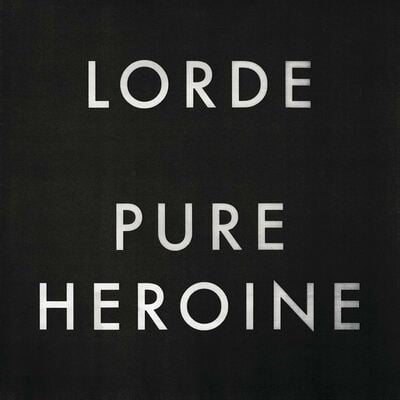 [08/29] lorde - pure heroine