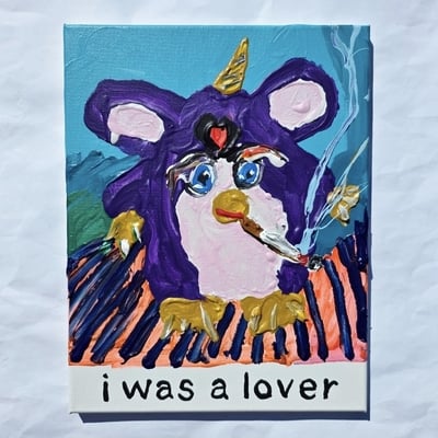 I was a lover 