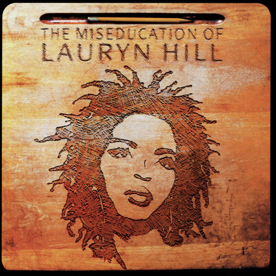 [10/17] Lauryn Hill - The Miseducation of Lauryn Hill
