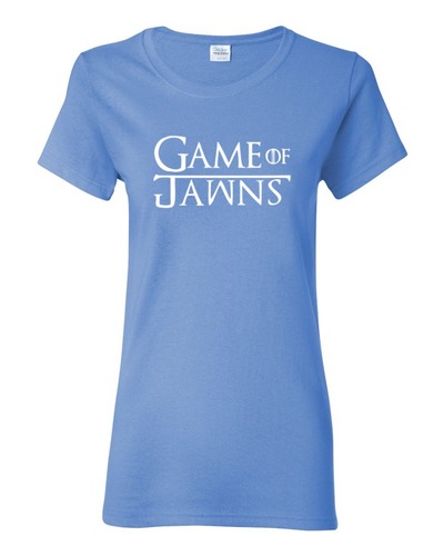 Game of Jawns Women's Tshirt