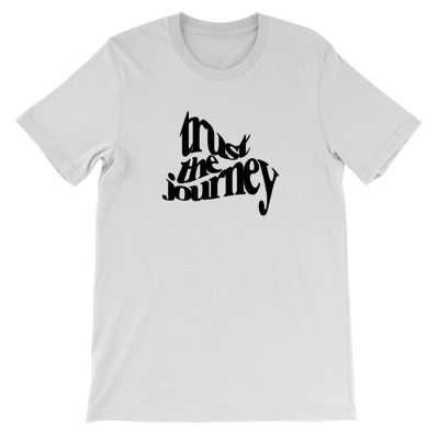 Trust the journey - unisex tee