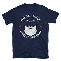 Real Men Grow Beards Unisex T-Shirt - Thumbnail 1